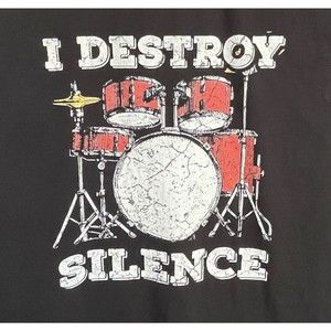 I Destroy Silence Drummers Tshirt Black Size M Drums Music Band